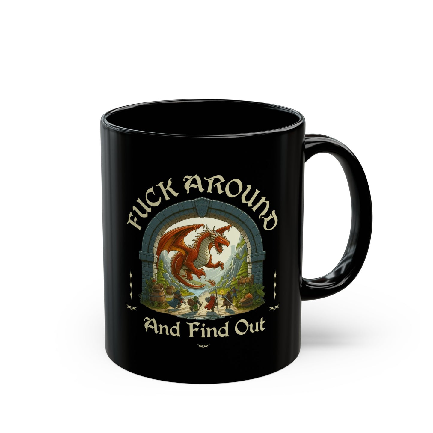 Dnd Mug 'Fuck Around and Find Out'