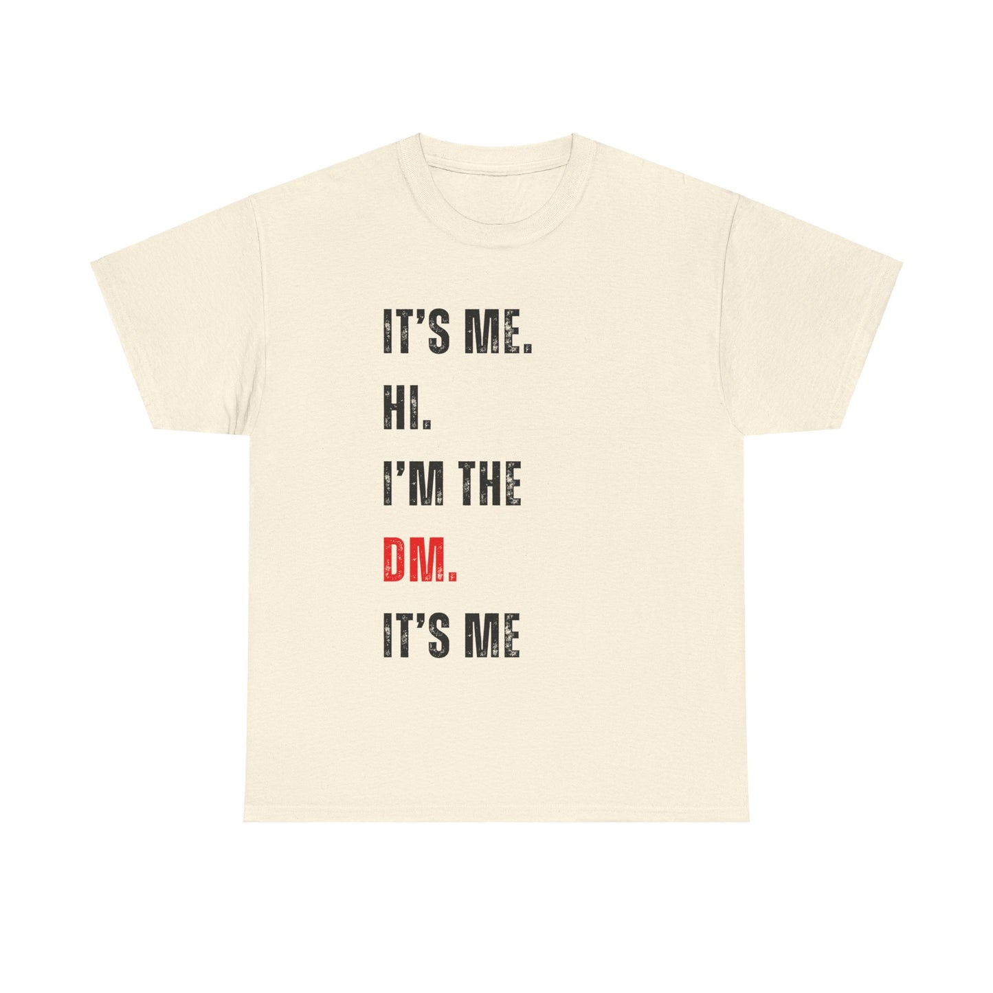 It's Me Hi I'm the DM it's Me, Dnd Shirt