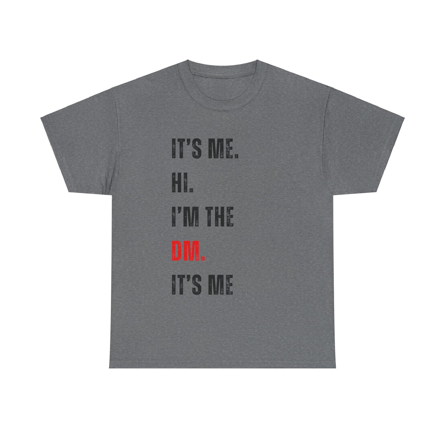 It's Me Hi I'm the DM it's Me, Dnd Shirt