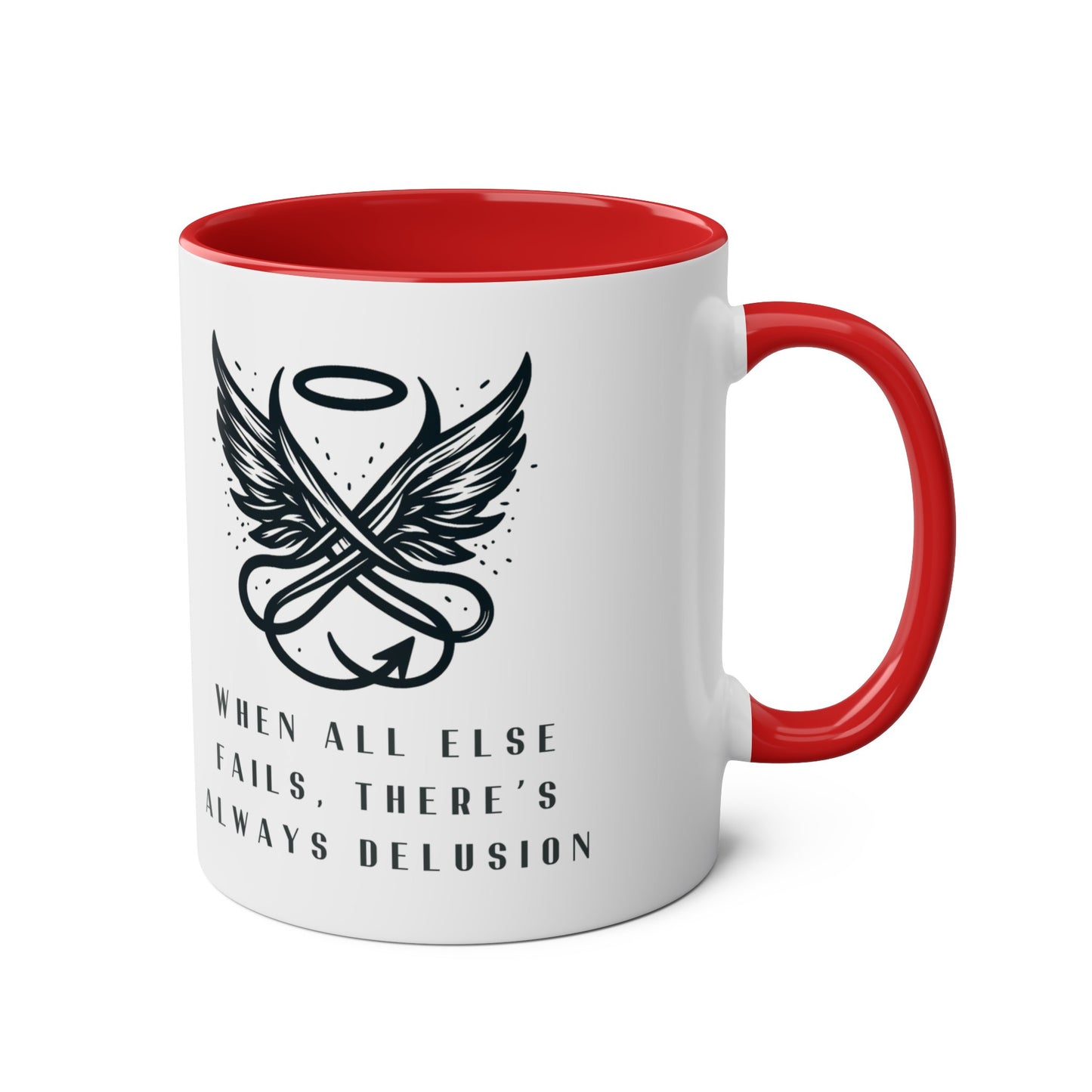 Good Omens Mug, When All Else Fails There is Always Delusion