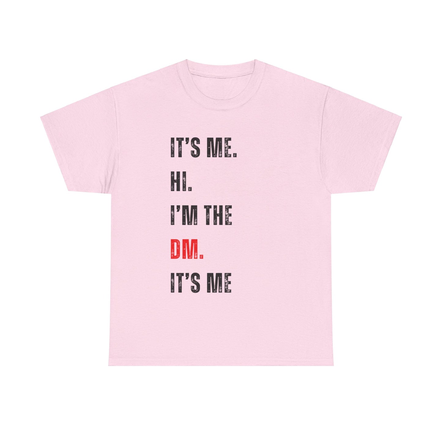 It's Me Hi I'm the DM it's Me, Dnd Shirt