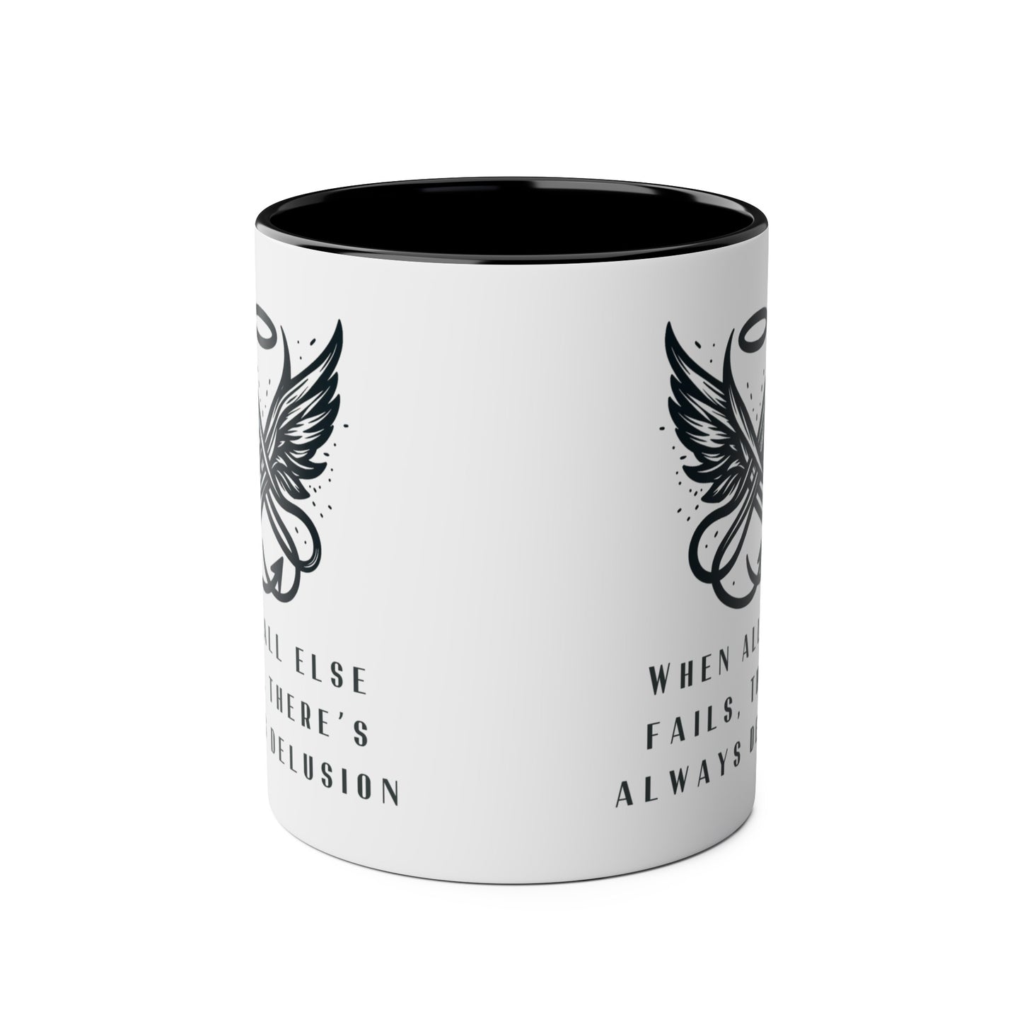 Good Omens Mug, When All Else Fails There is Always Delusion