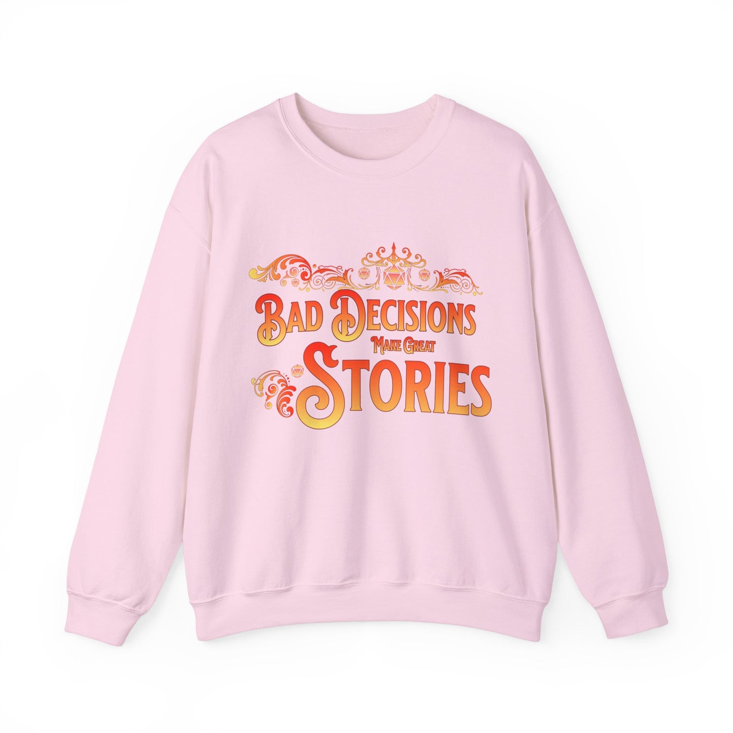 Sweat-shirt Dnd Les mauvaises décisions font de belles histoires