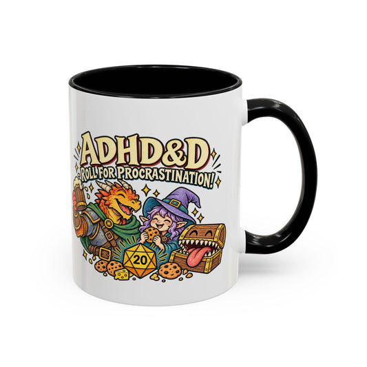 ADHD&D Roll for Procrastination Mug | Accent Coffee Mug 11oz or 15oz