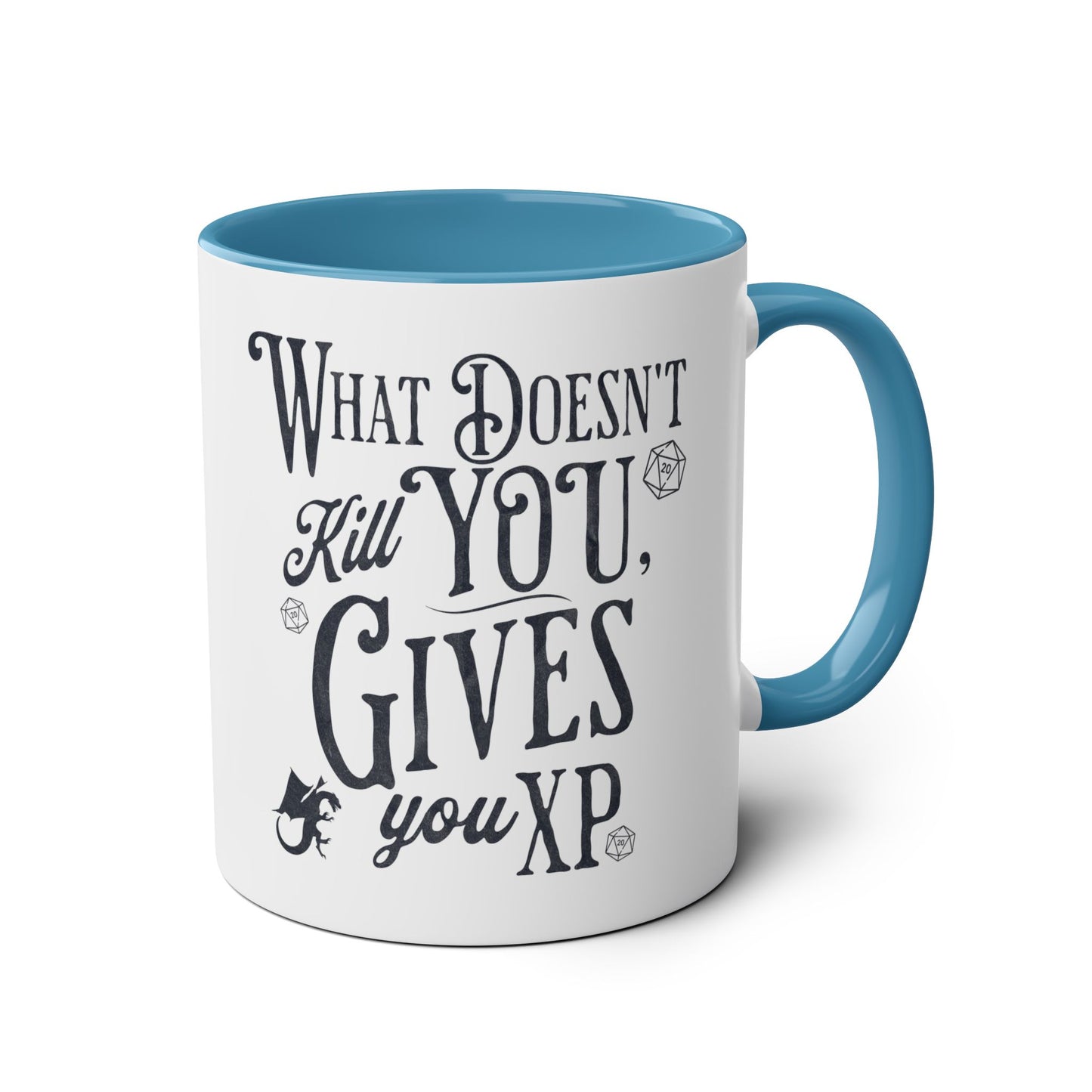 Dnd Mug What Doesn't Kill You Gives You XP